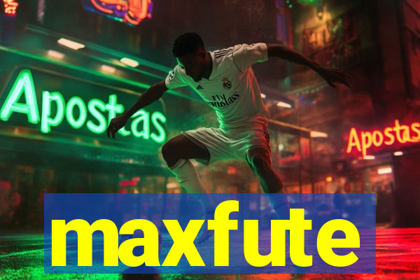 maxfute