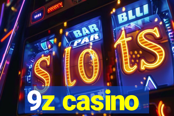 9z casino