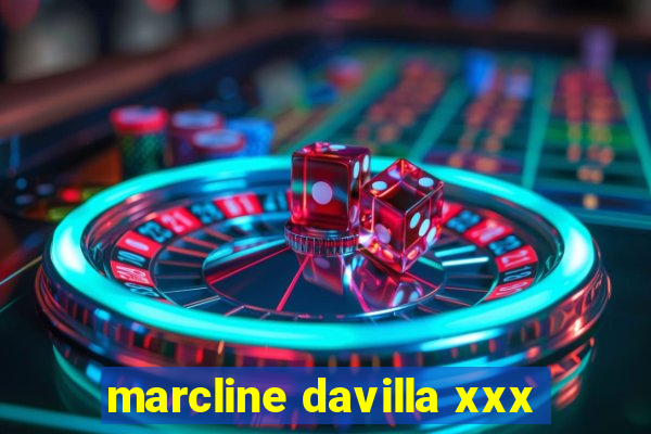 marcline davilla xxx