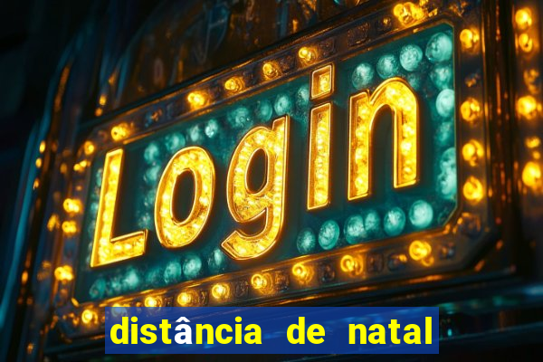 distância de natal a porto de galinhas