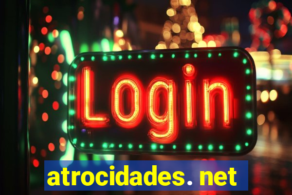 atrocidades. net