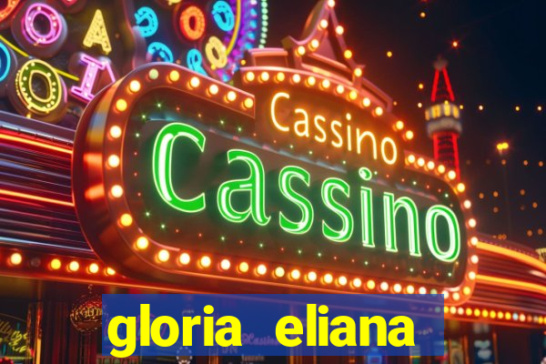 gloria eliana ribeiro letra