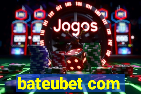 bateubet com
