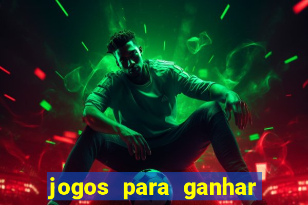 jogos para ganhar dinheiro de verdade sem precisar depositar