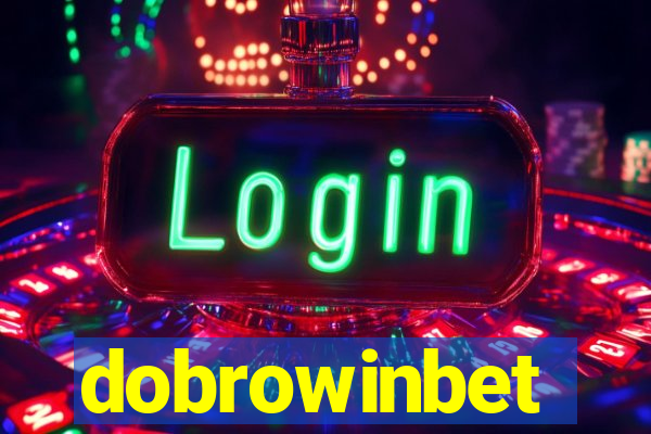 dobrowinbet