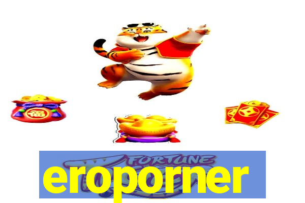 eroporner