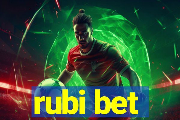 rubi bet