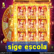 sige escola