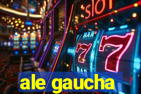 ale gaucha