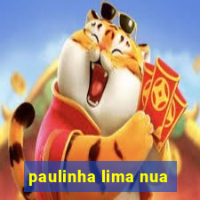 paulinha lima nua