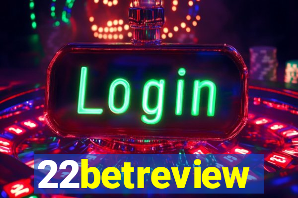 22betreview
