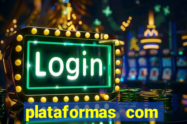 plataformas com jogo demo