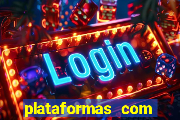 plataformas com jogo demo