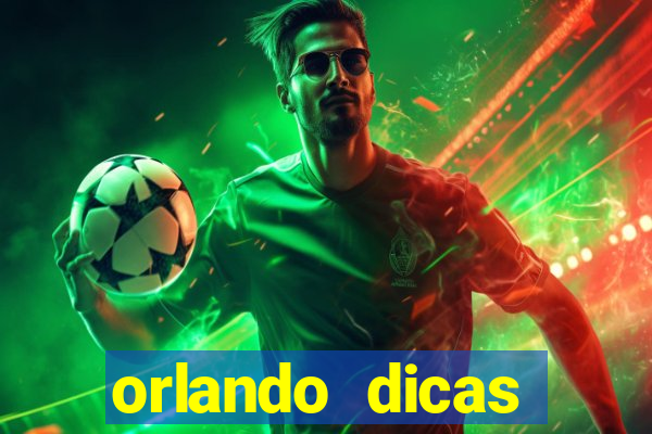 orlando dicas reclame aqui