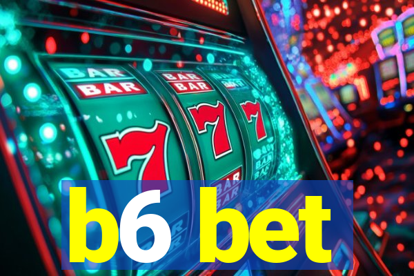 b6 bet