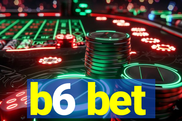 b6 bet