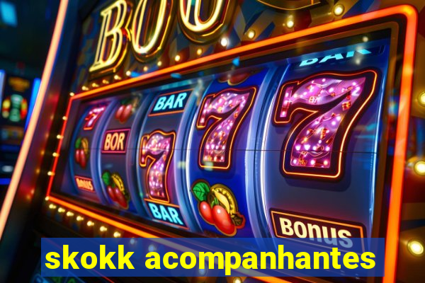 skokk acompanhantes