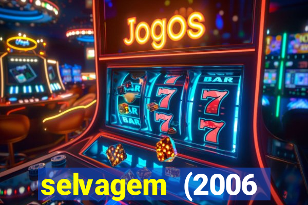 selvagem (2006 filme completo dublado
