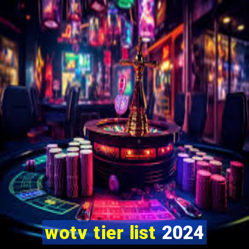 wotv tier list 2024