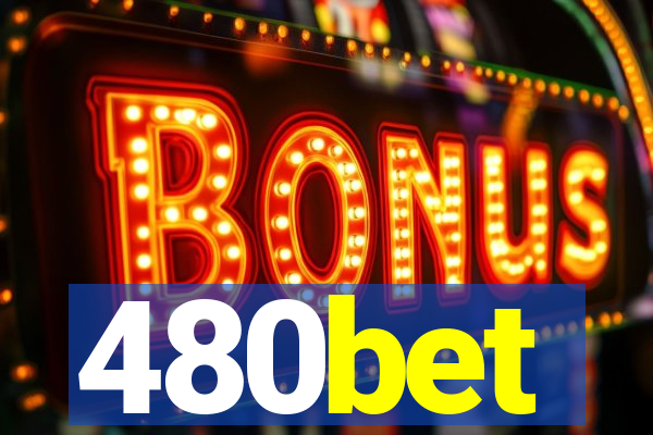 480bet