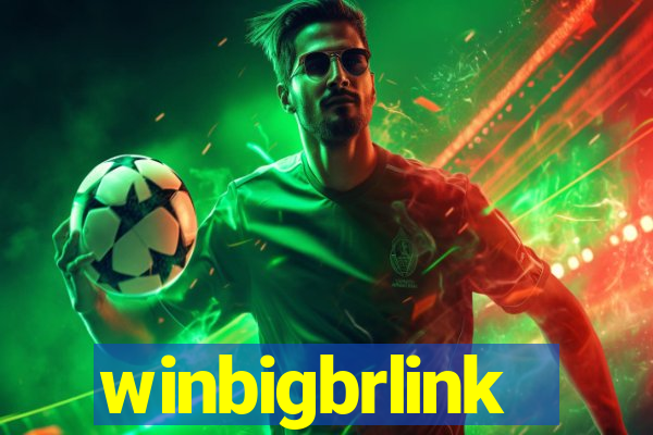 winbigbrlink