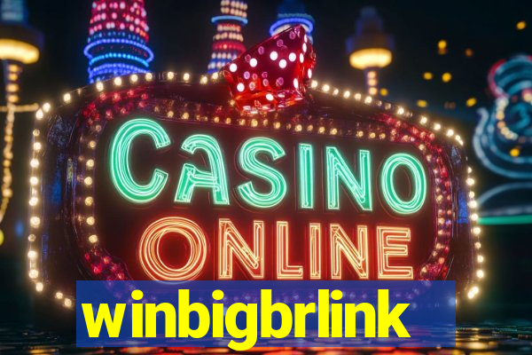 winbigbrlink