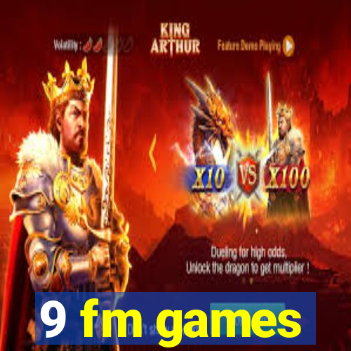 9 fm games