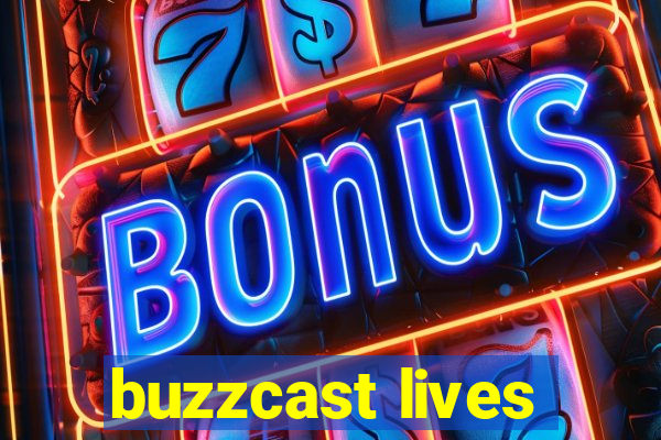 buzzcast lives
