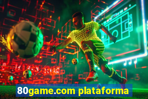 80game.com plataforma