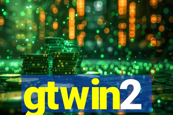 gtwin2
