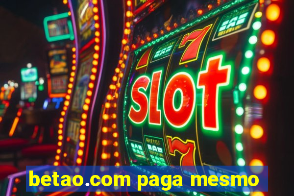 betao.com paga mesmo