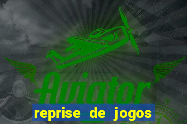 reprise de jogos de futebol