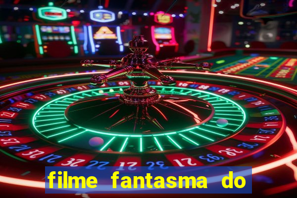 filme fantasma do natal passado