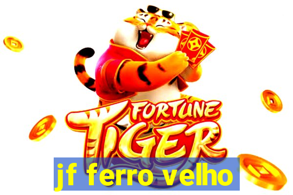 jf ferro velho