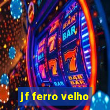jf ferro velho