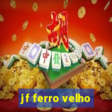 jf ferro velho