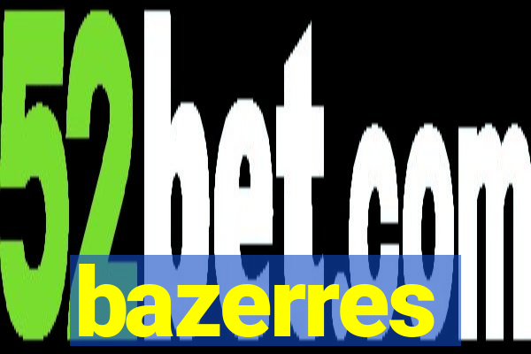 bazerres