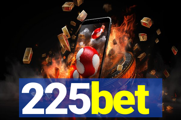 225bet