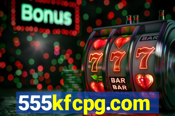 555kfcpg.com