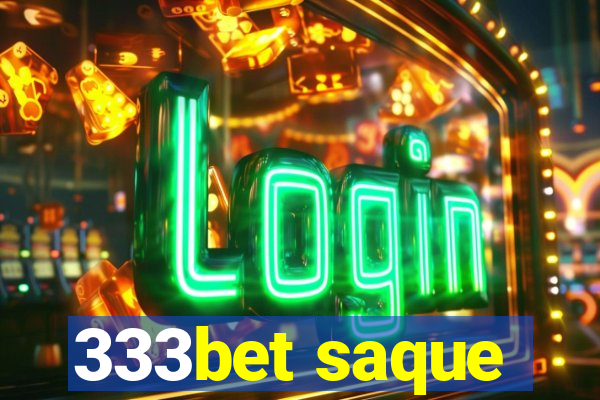 333bet saque