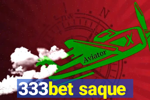 333bet saque