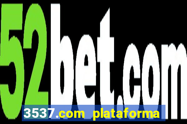 3537.com plataforma de jogos