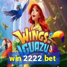 win 2222 bet