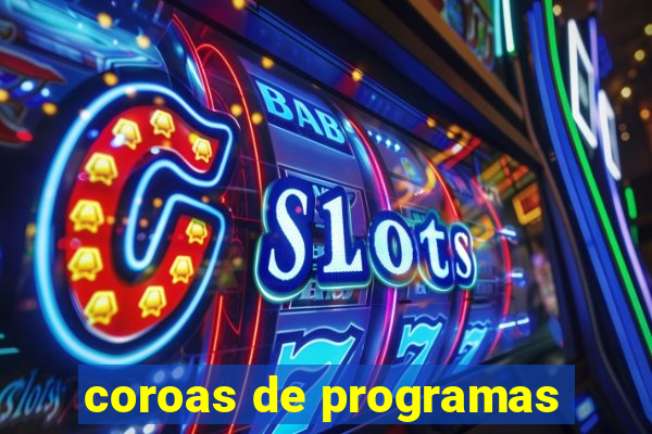coroas de programas