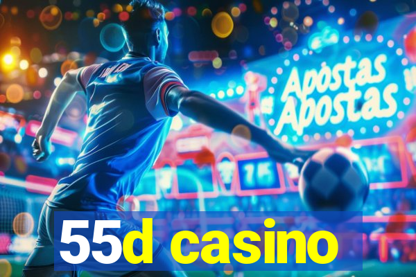 55d casino
