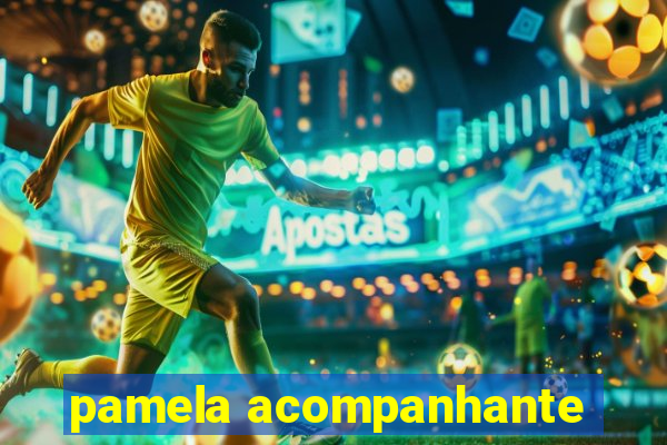 pamela acompanhante