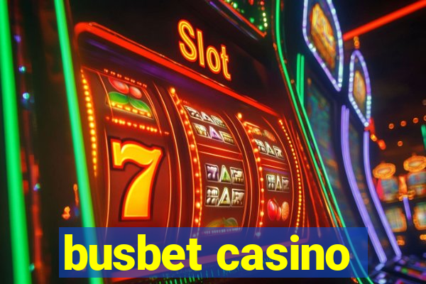 busbet casino