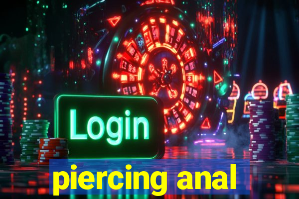 piercing anal