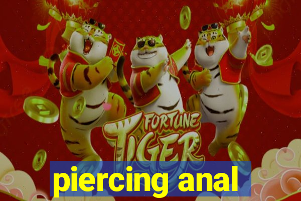 piercing anal