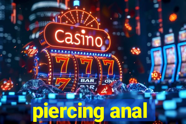 piercing anal